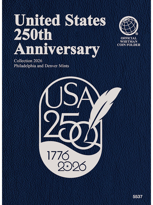 250th Anniversary Blue Whitman Coin Folder #5537 with 1776 - 2026 3 Coin Starter Set