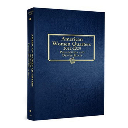 2022 - 2025 S Clad Proof American Women Quarter Sets with Whitman Classics #5150 Archival Quality Album