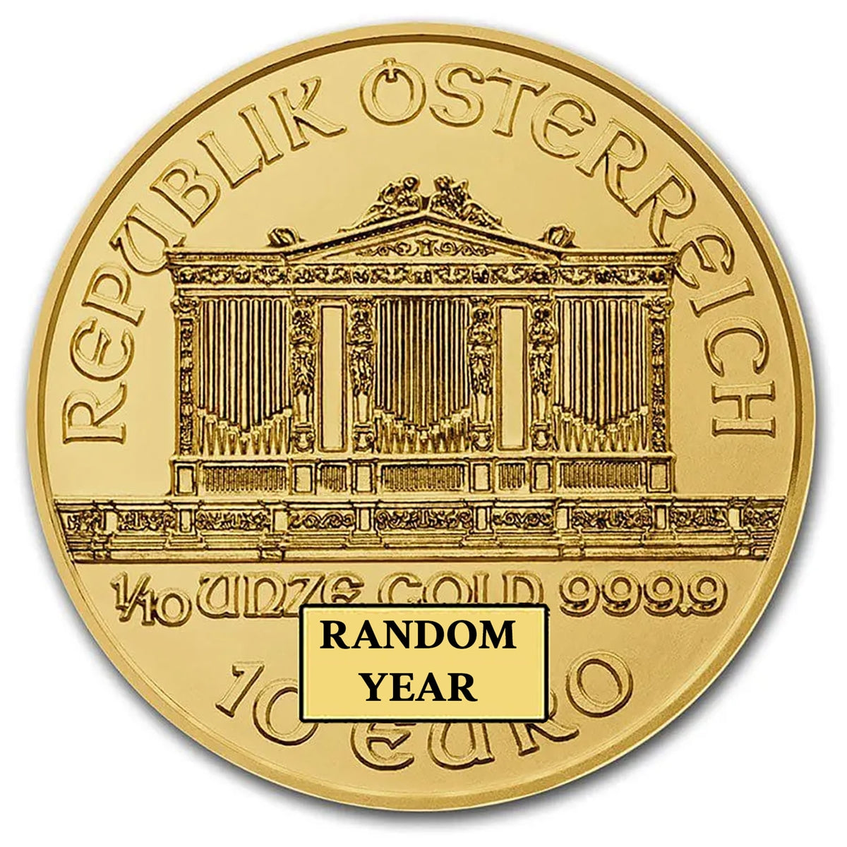 Year Our Choice - Austrian Philharmonic 1/10th Ounce Gold Coin .9999 Fine Gold
